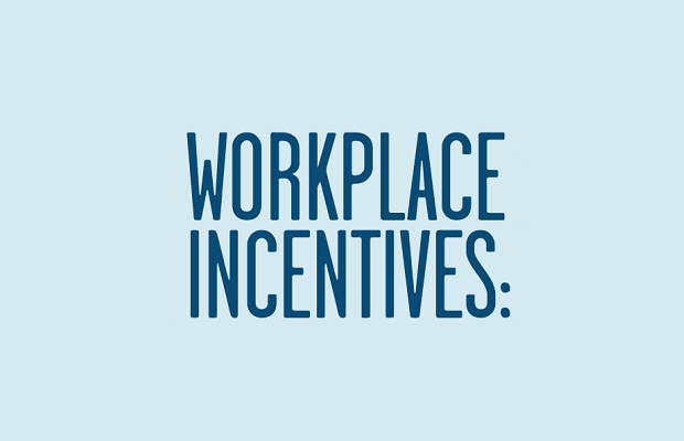 Workplace Incentives