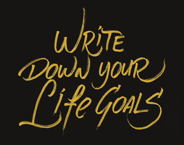 Write Down Your Life Goals