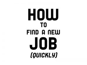 How TO Find A New Job